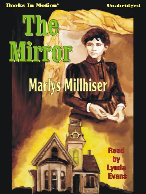 Title details for The Mirror by Marlys Millhiser - Wait list